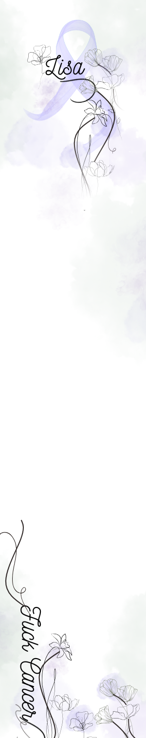 FUCK CANCER SERIES - In Honor of Lisa Wrap